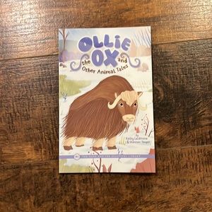 The good and the beautiful level 2B reader Ollie the Ox and Other Animal Tales